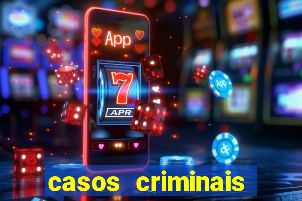 casos criminais para ler pdf